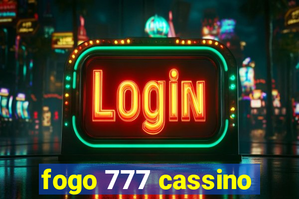 fogo 777 cassino